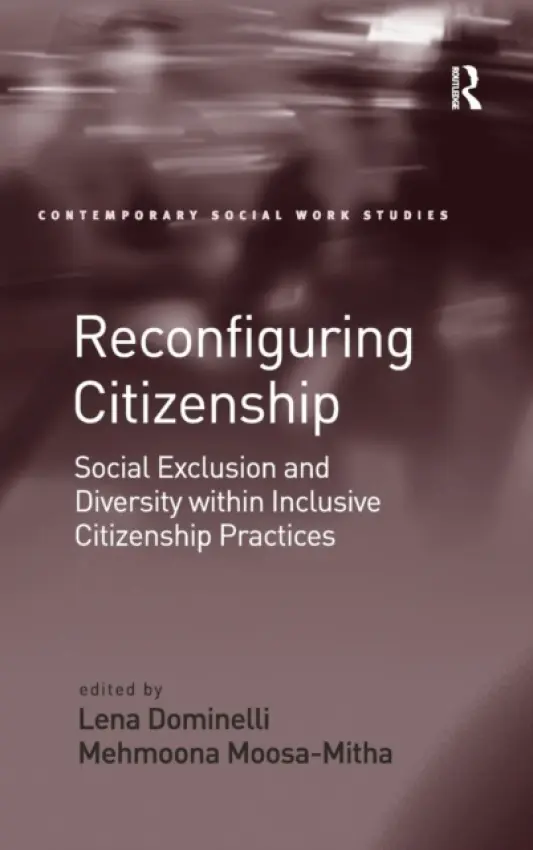 Reconfiguring Citizenship - Moosa-Mitha, Mehmoona