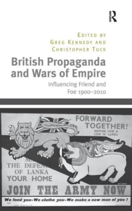 British Propaganda and Wars of Empire - Tuck, Christopher