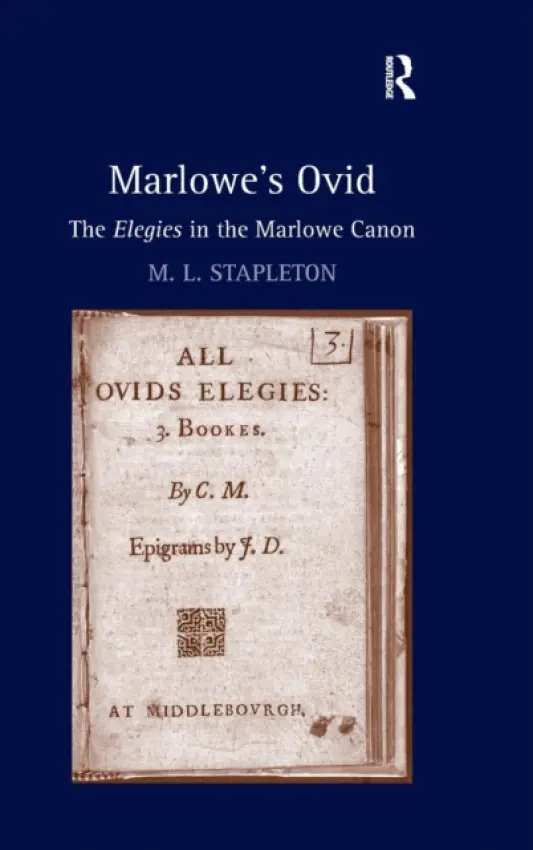 Marlowe's Ovid - Stapleton, M. L.