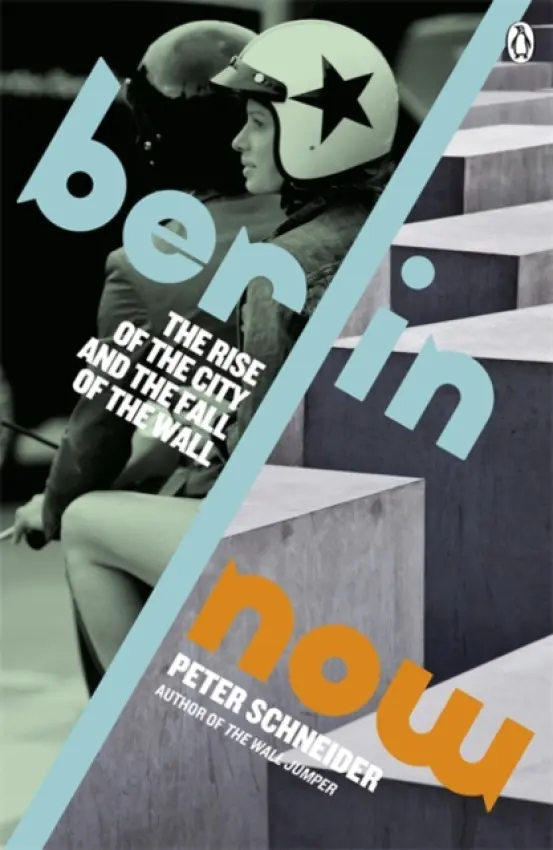 Berlin Now - Schneider, Peter