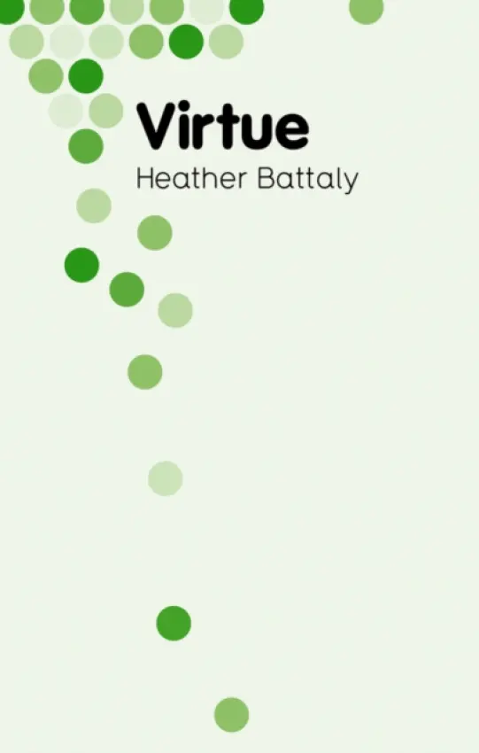 Virtue - Battaly, Heather (California State University, Fullerton, USA)