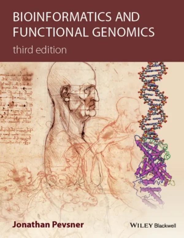 Bioinformatics and Functional Genomics - Pevsner, Jonathan (The Johns Hopkins School of Medicine, Baltimore, MD, USA)