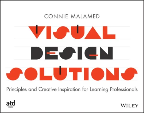 Visual Design Solutions - Malamed, Connie