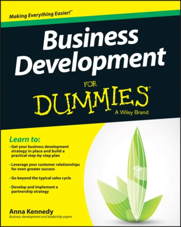 Business Development For Dummies - Kennedy, Anna