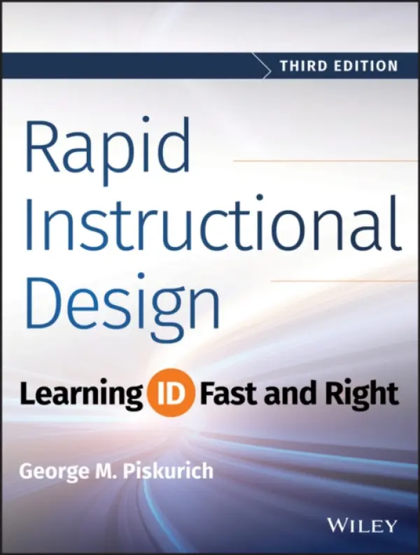 Rapid Instructional Design - Piskurich, George M. (Macon, Georgia)