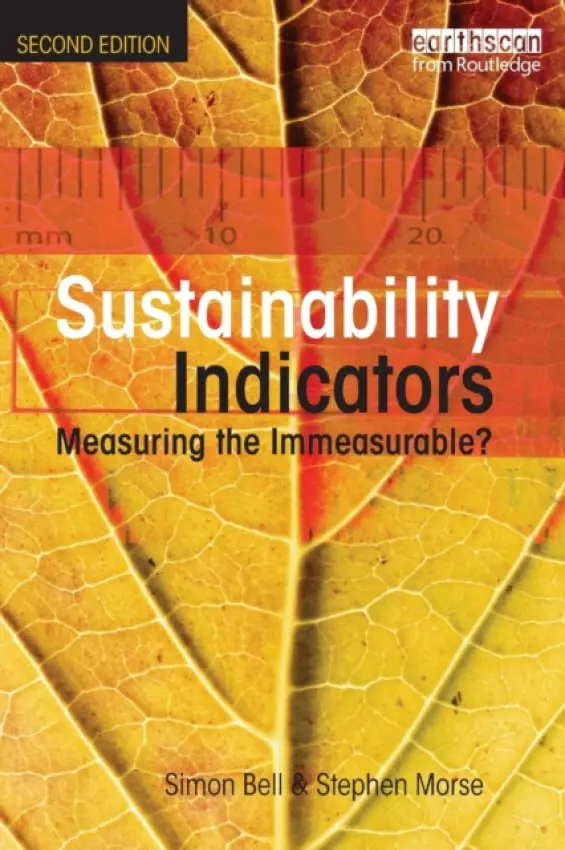 Sustainability Indicators - Bell, Simon a Morse, Stephen