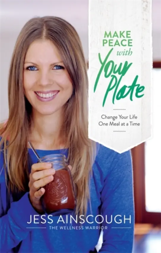 Make Peace with Your Plate - Ainscough, Jessica