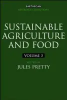 Sustainable Agriculture and Food - Pretty, Jules