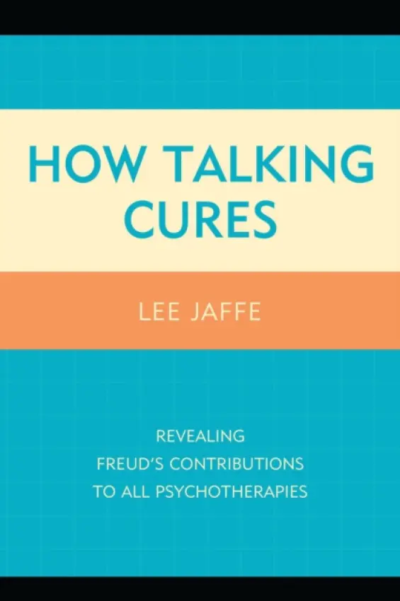 How Talking Cures - Jaffe, Lee
