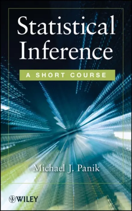 Statistical Inference - Panik, Michael J. (University of Hartford)