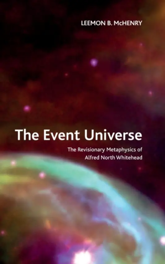 Event Universe - McHenry, Leemon B. (Professor Emeritus of Philosophy, California State University)