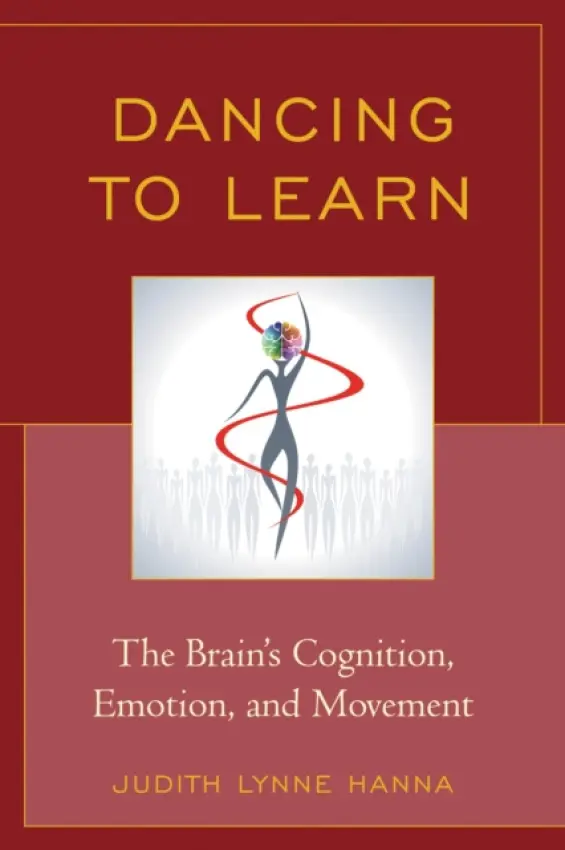 Dancing to Learn - Hanna, Judith Lynne