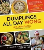 Dumplings All Day Wong - Wong, Lee Anne