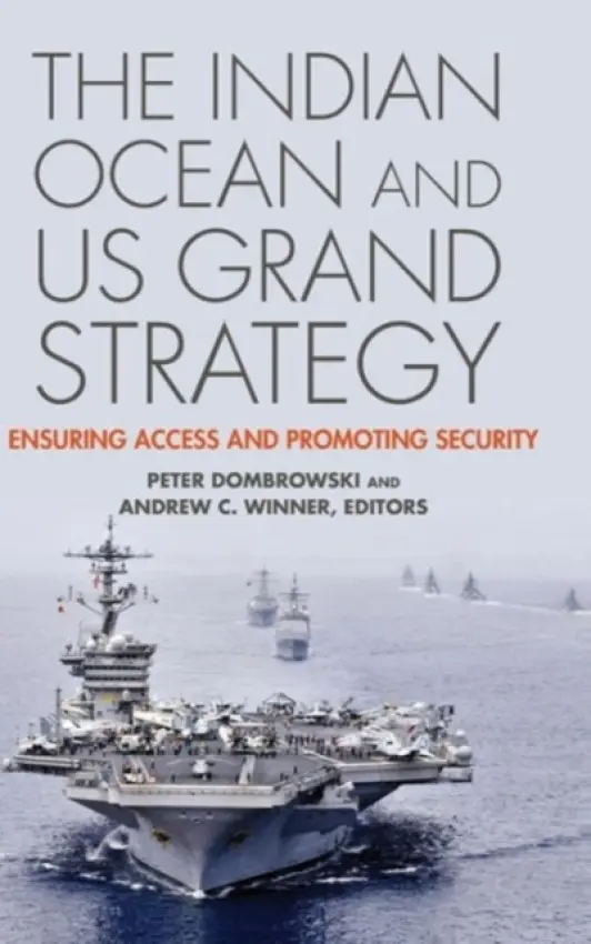 Indian Ocean and US Grand Strategy