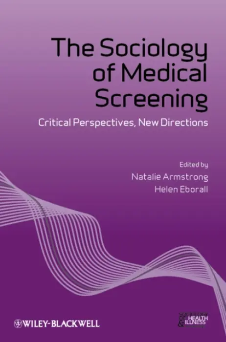 Sociology of Medical Screening