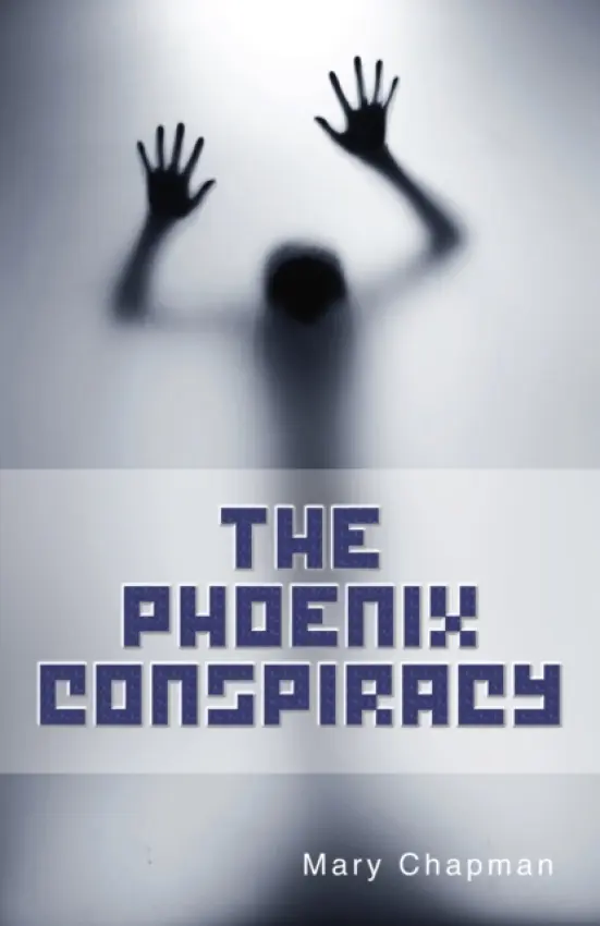 The Phoenix Conspiracy - Chapman Mary