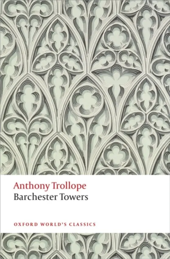 Barchester Towers - Trollope, Anthony