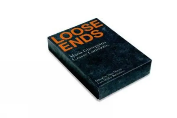 Loose Ends - Giuseppina G. Canniz, Maria