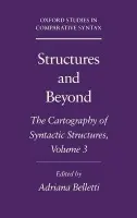 Structures and Beyond: Volume 3: The Cartography of Syntactic Structures