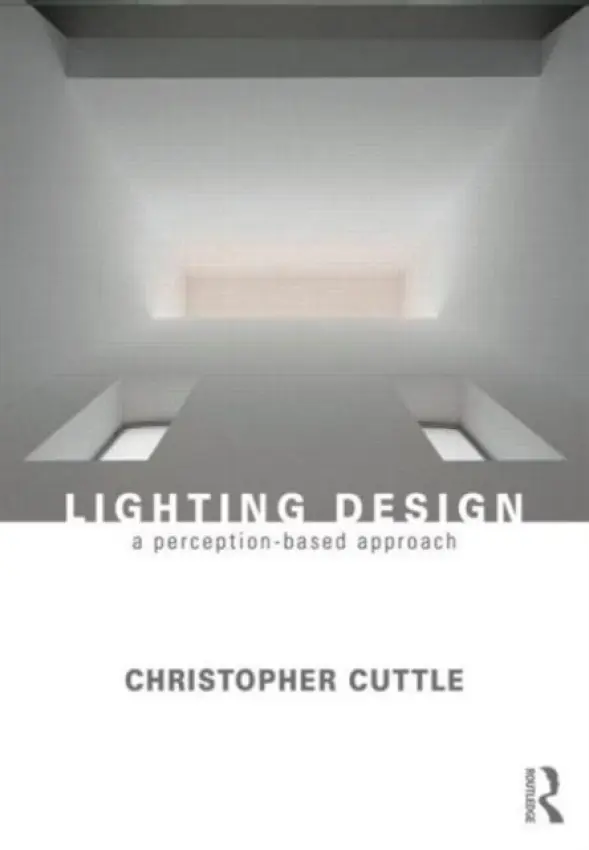 Lighting Design - Cuttle, Christopher