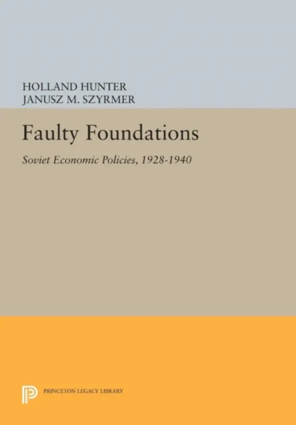 Faulty Foundations - Hunter, Holland a Szyrmer, Janusz M.