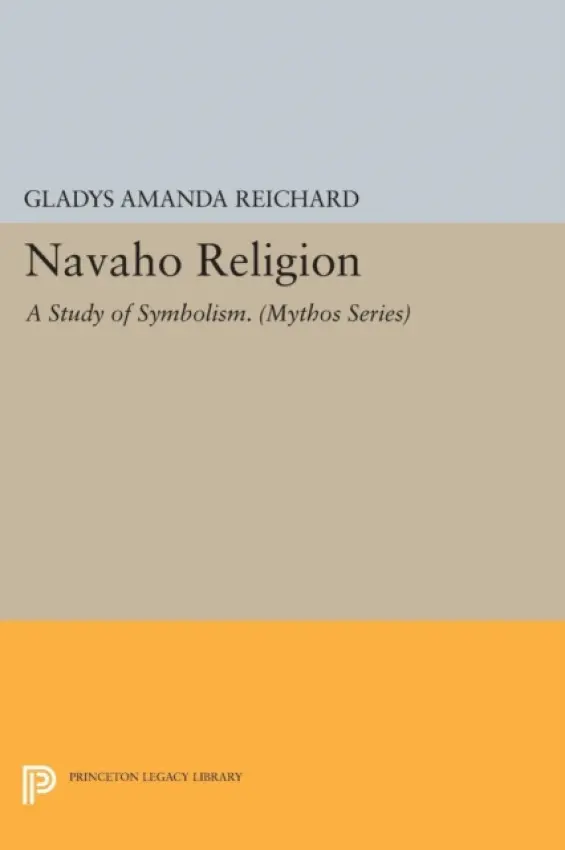 Navaho Religion - Reichard, Gladys A.