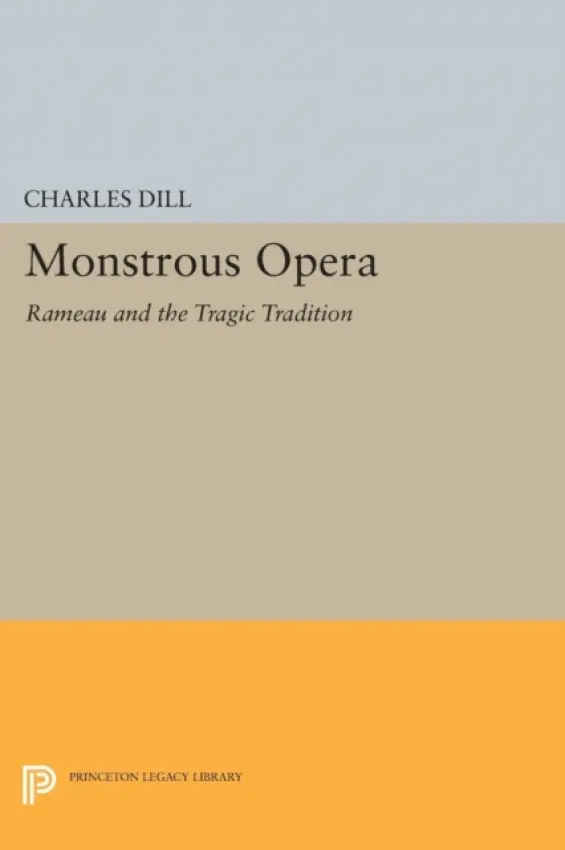 Monstrous Opera - Dill, Charles