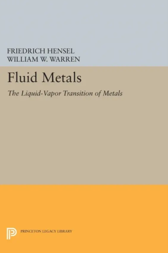 Fluid Metals - Hensel, Friedrich a Warren, William W.