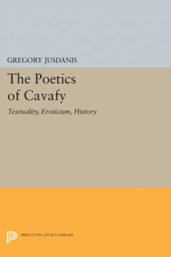 Poetics of Cavafy - Jusdanis, Gregory