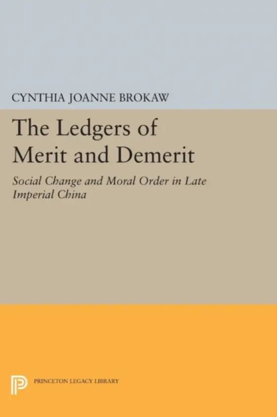 Ledgers of Merit and Demerit - Brokaw, Cynthia Joanne