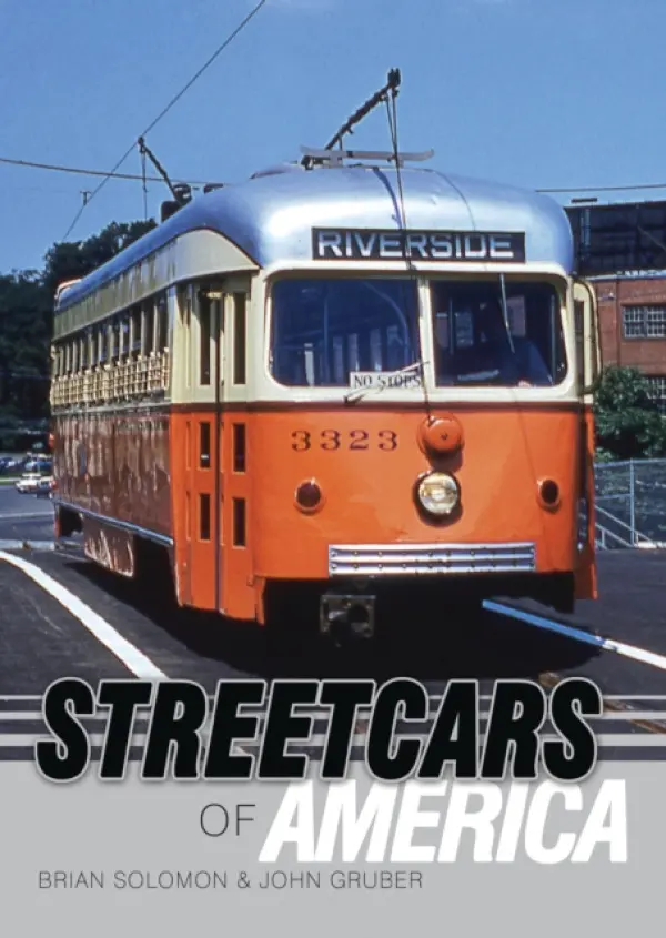 Streetcars of America - Solomon, Brian a Gruber, John