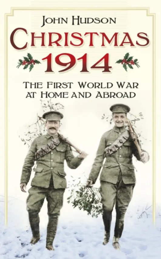 Christmas 1914 - Hudson, John