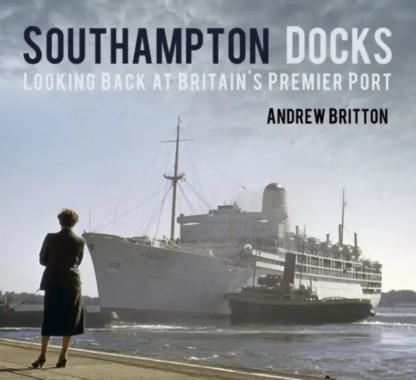 Southampton Docks - Britton, Andrew