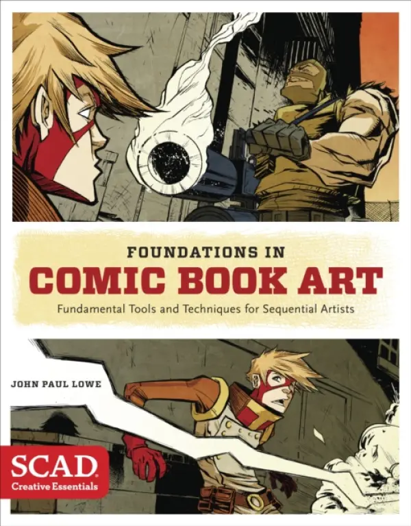 Foundations in Comic Book Art - Lowe, J