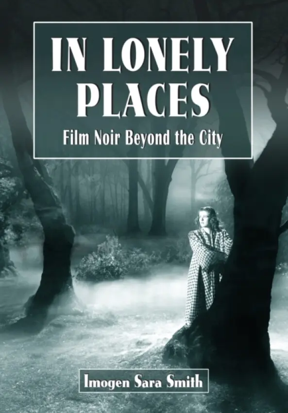 In Lonely Places - Smith, Imogen Sara