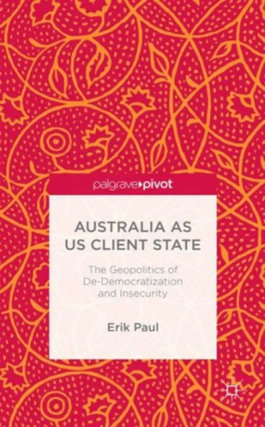 Australia as US Client State - Paul, E.