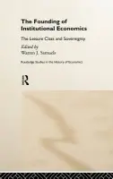 Founding of Institutional Economics