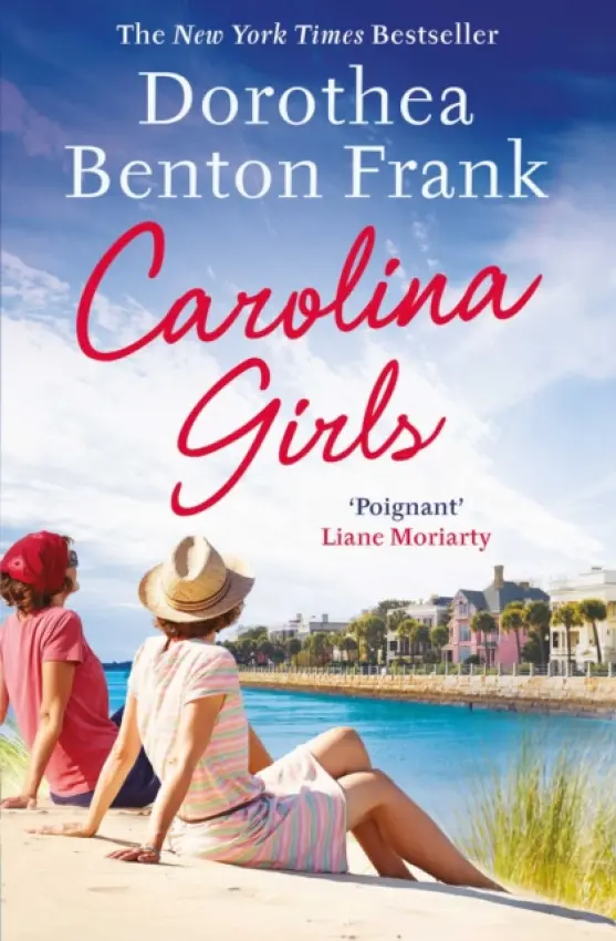 Carolina Girls - Dorothea Benton Frank