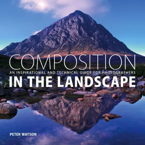 Composition in the Landscape - Watson, P