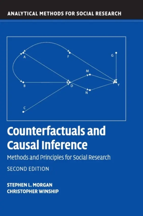 Counterfactuals and Causal Inference - Morgan, Stephen L. (The Johns Hopkins University) a Winship, Christopher (Harvard University, Massachusetts)