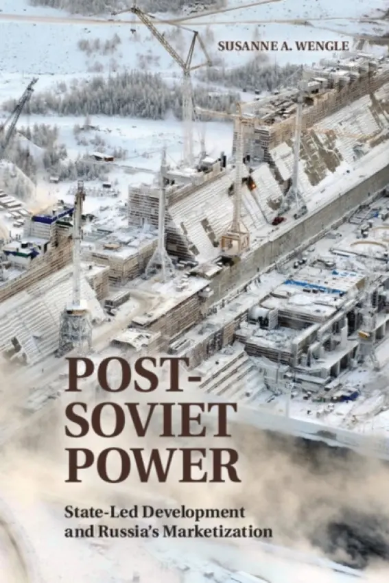 Post-Soviet Power - Wengle, Susanne A. (University of Chicago)