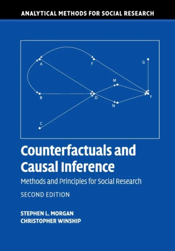 Counterfactuals and Causal Inference - Morgan, Stephen L. (The Johns Hopkins University) a Winship, Christopher (Harvard University, Massachusetts)