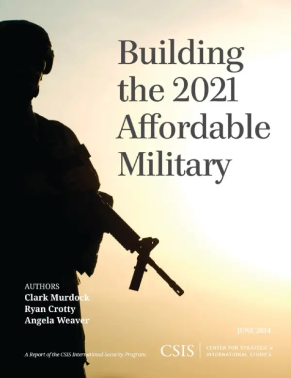 Building the 2021 Affordable Military - Murdock, Clark a Crotty, Ryan a Weaver, Angela