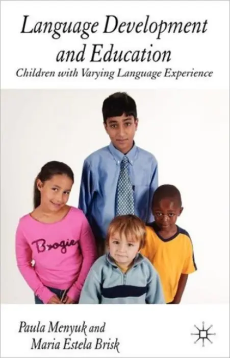 Language Development and Education - Menyuk, P. a Brisk, M.
