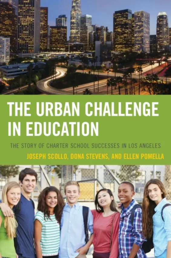Urban Challenge in Education - Scollo, Joseph a Stevens, Dona a Pomella, Ellen