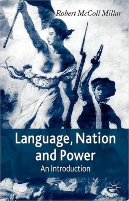 Language, Nation and Power - Millar, R.