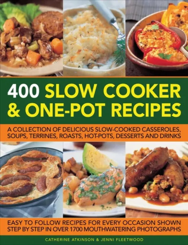 400 Slow Cooker & One-pot Recipes - Fleetwood Jenni