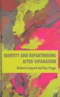 Identity and Repartnering After Separation - Lampard, R. a Peggs, K.