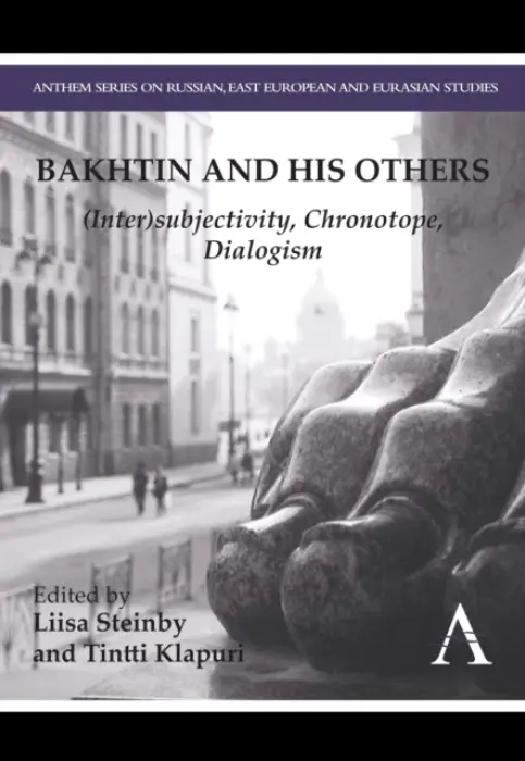 Bakhtin and his Others