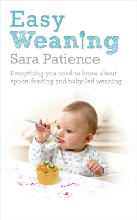 Easy Weaning - Patience, Sara